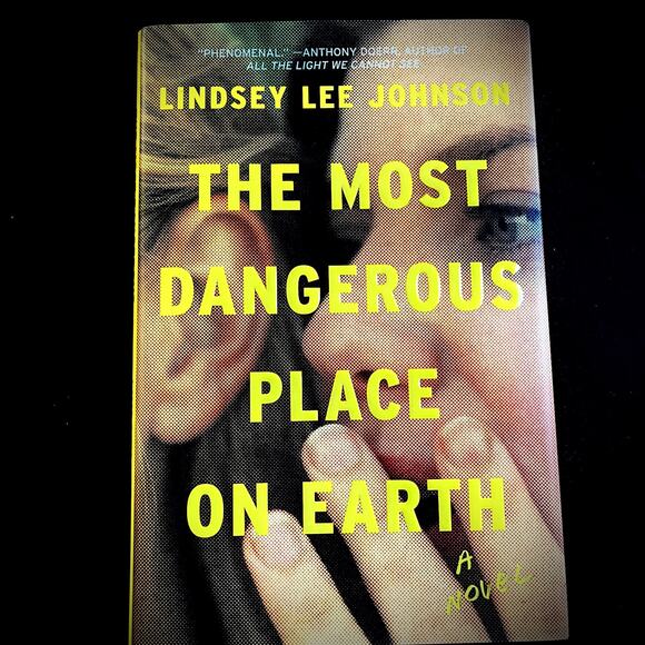 The Most Dangerous Place on Earth: A Novel - Picture 1 of 5